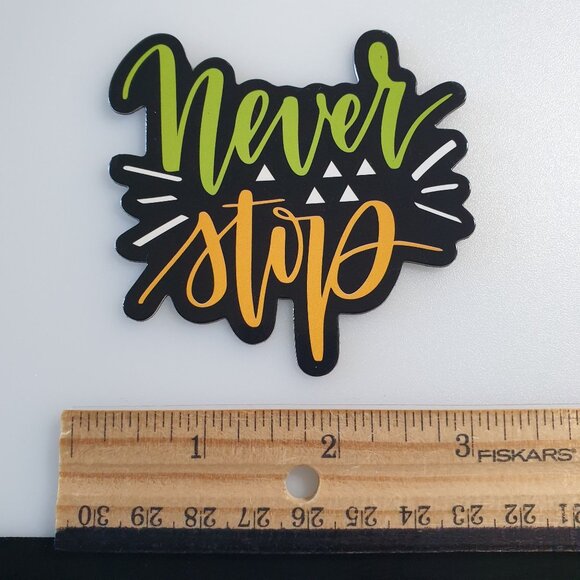 Never Stop Goals Motivation Inspirational Vinyl Fridge Magnet School Locker - Picture 3 of 3
